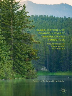 cover image of Globalisation and Change in Forest Ownership and Forest Use